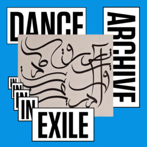 Juni 2025 | Elaheh Hatamis Tanzarchiv im Exil